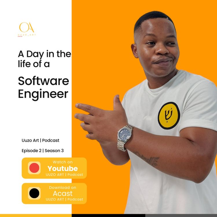 cover art for EPISODE 2 - A Day in the life of a software engineer