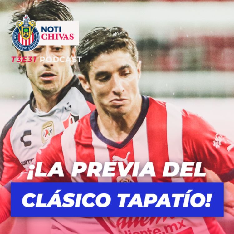 cover art for ¡LA PREVIA DEL CLÁSICO TAPATÍO!