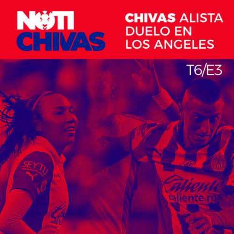 cover art for Chivas prepara duelo en Los Ángeles