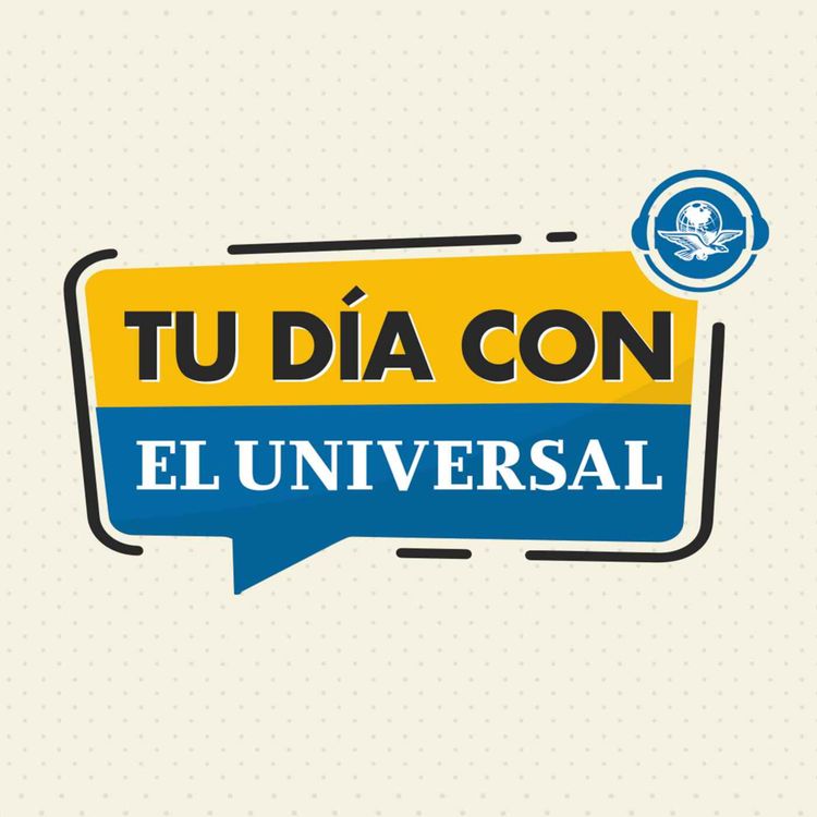 cover art for TU DÍA CON EL UNIVERSAL 