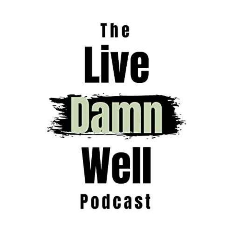 cover art for Live Damn Well Podcast Host Jorge Roman Lopez!