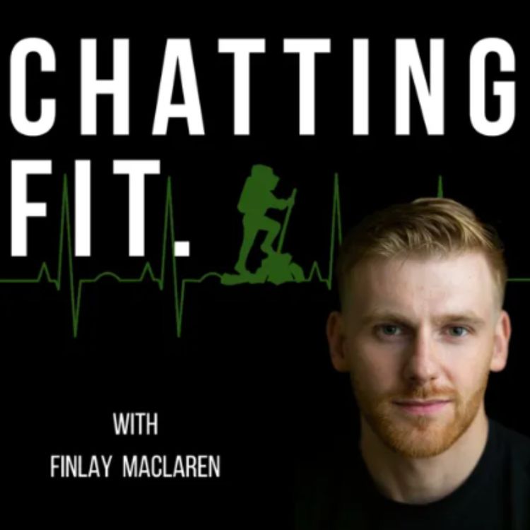 cover art for Chatting Fit Host Finlay MacLaren, Part One!