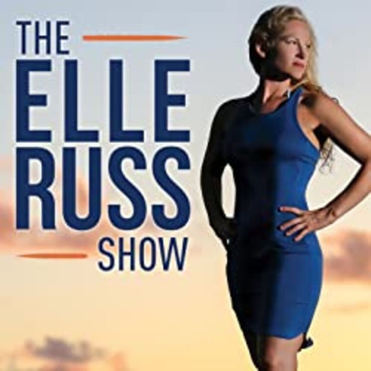 cover art for The Elle Russ Show Host.... Elle Russ!