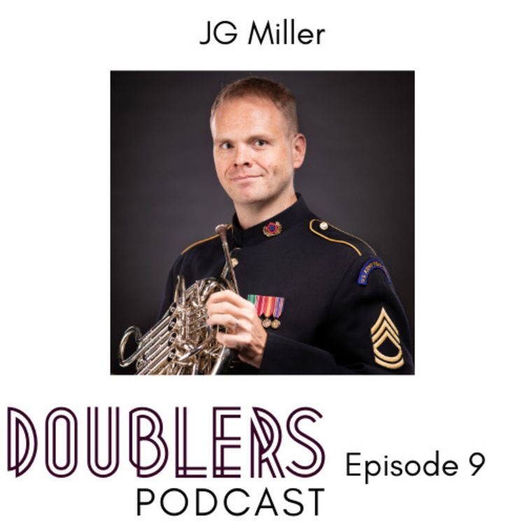 cover art for Episode 9 // J.G. Miller - SFC, US Army Field Band