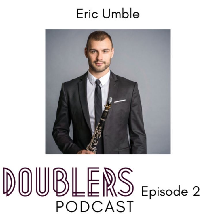 cover art for Episode 2 // Eric Umble - Non-Profit Development Pro & Clarinetist