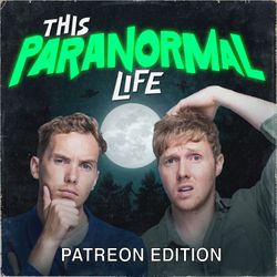 cover art for This Paranormal Life - Patreon Edition
