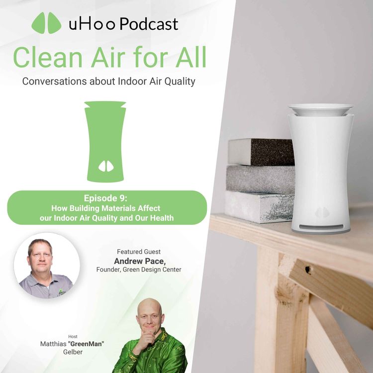 cover art for Episode 9: How Building Materials Affect Indoor Air Quality and Our Health