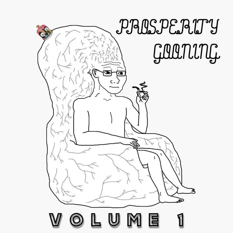 cover art for 84 - PROSPERITY GOONING: Vol. 1 (9/23/26)