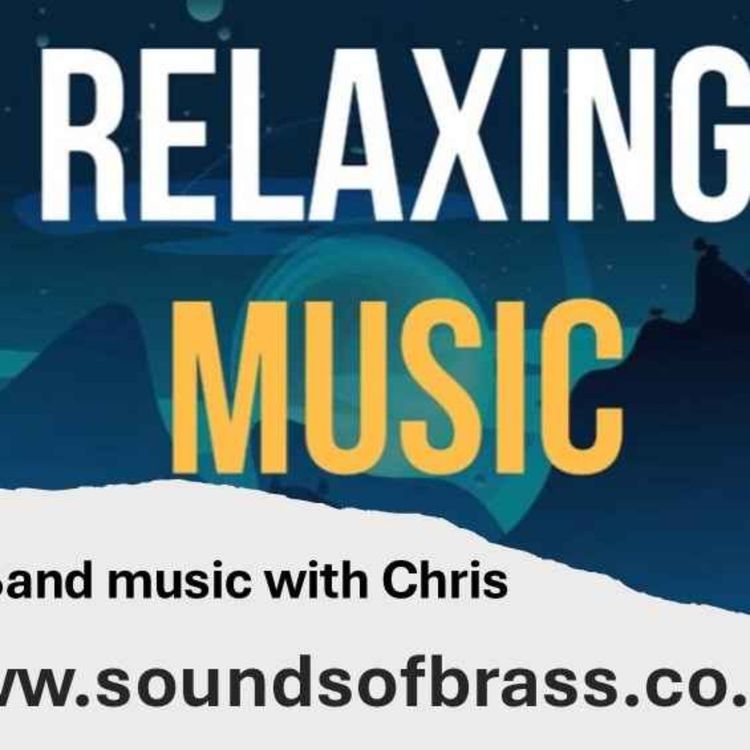 cover art for Relaxing Brass Band music with Chris
