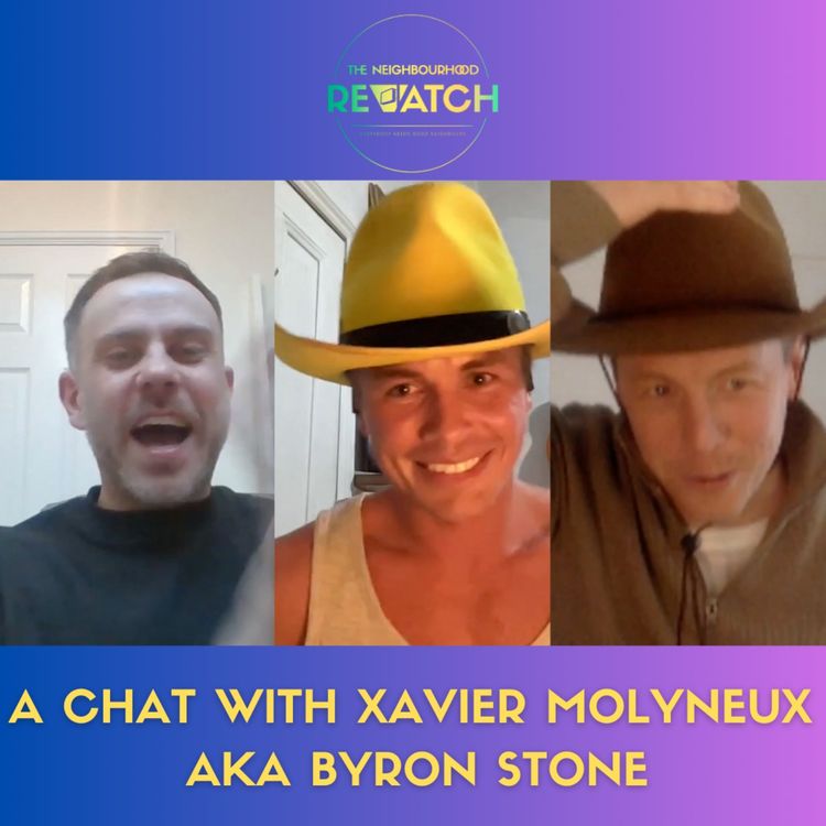 cover art for Let's Hear It For The Boy : A Chat with Xavier Molyneux AKA Byron Stone