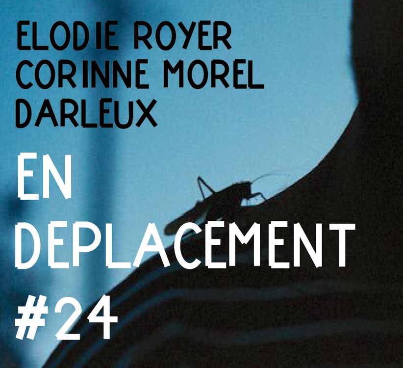 cover art for En Déplacement #24 with Elodie Royer, Corinne Morel Darleux