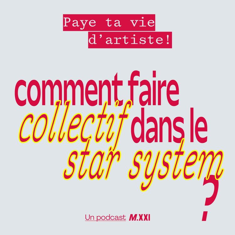 cover art for Comment faire collectif dans le star system ?