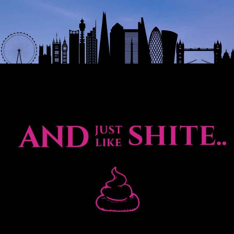 cover art for And Just Like Shite