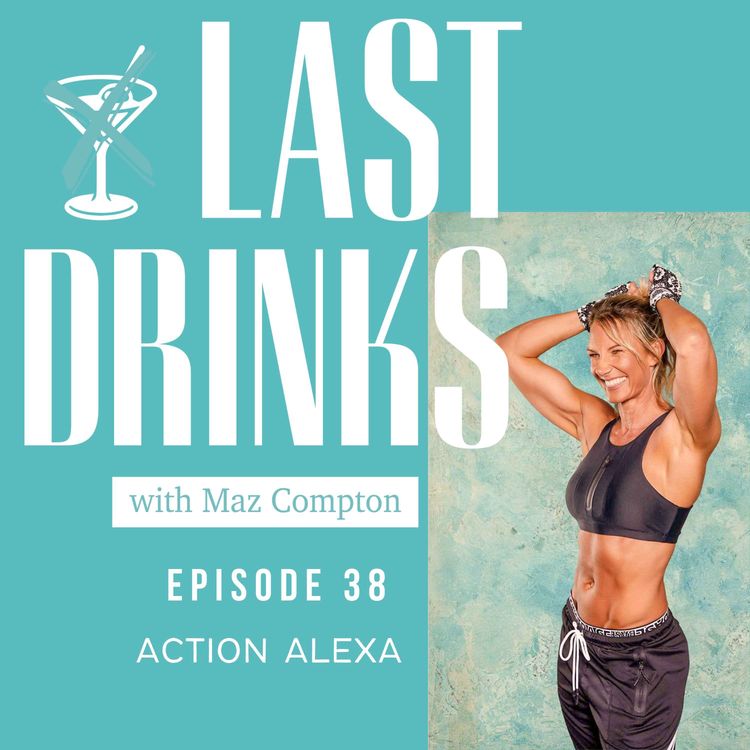cover art for Last Drinks with Action Alexa