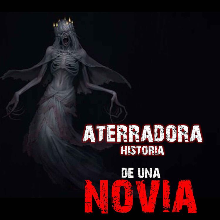 cover art for Una Boda Perturbadora | Casos de la Vida Real | Aterradoras Historias de Terror
