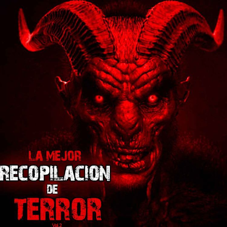 cover art for La Mejor MEGA Recopilación de Relatos e Historias de Terror | Criaturas de la Oscuridad