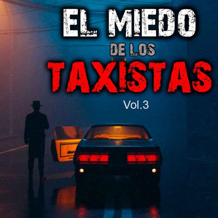 cover art for Con los Muertos no se debe hablar | Detalles ocultos de taxistas | Historias de Terror