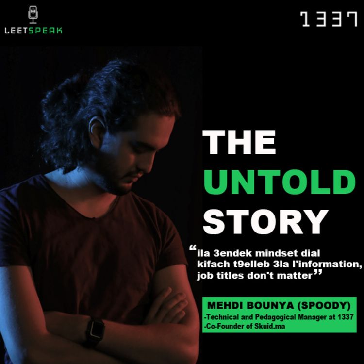 cover art for The Untold Story with Mehdi 'Spoody' Bounya