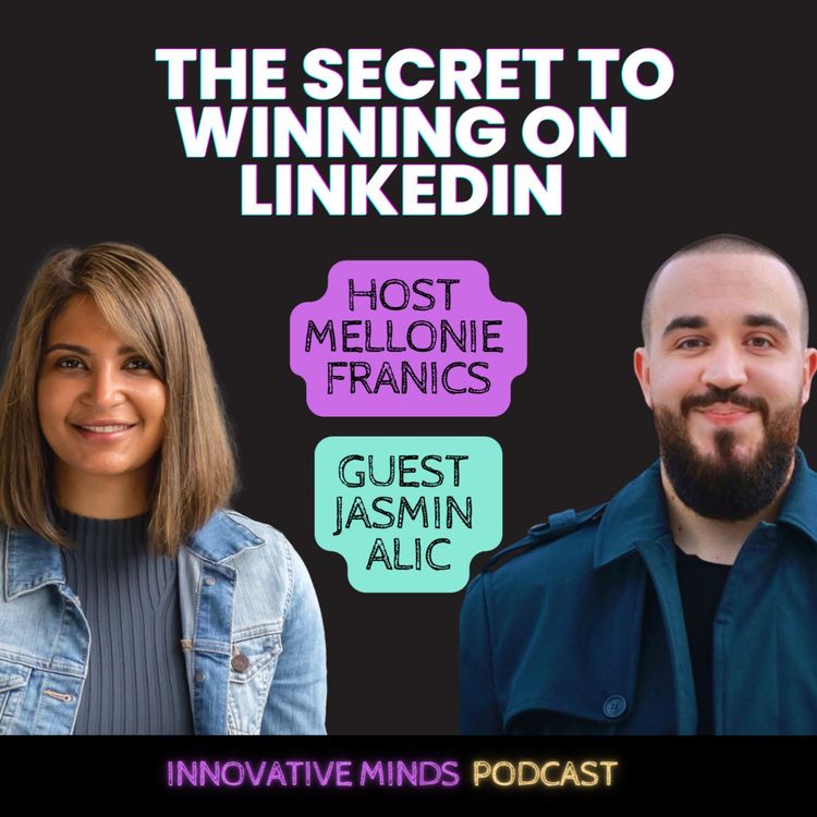 cover art for The Secret to Winning on LinkedIn with Jasmin Alić