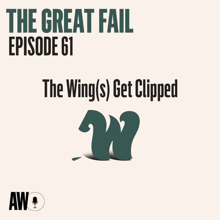 cover art for Episode 61: The Wing(s) Get Clipped