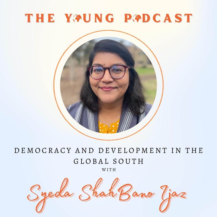 cover art for Professor Syeda ShahBano Ijaz: Democracy and Development in the Global South