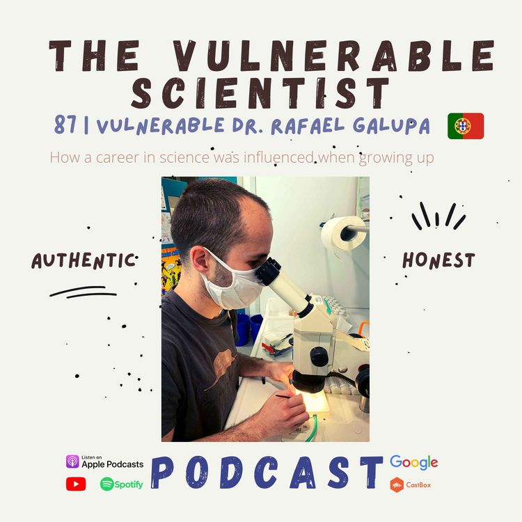 cover art for 87 | Vulnerable Dr. Rafael Galupa | Part 1 | Understanding life using science