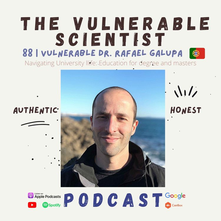 cover art for 88 | Vulnerable Dr. Rafael Galupa | Part 2 | University life and Culture in Europe