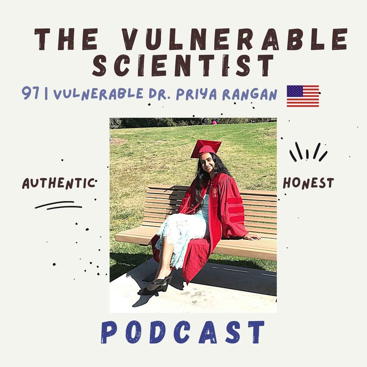 cover art for 97 | Vulnerable Dr. Priya Rangan | Part 1