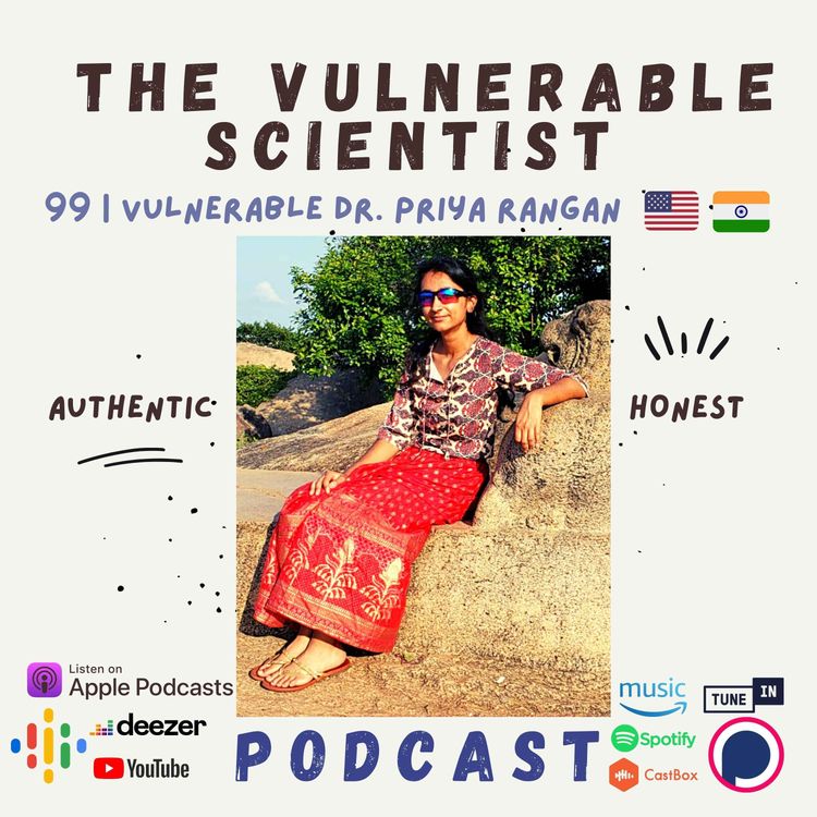 cover art for 99 | Vulnerable Dr. Priya Rangan | Part 3