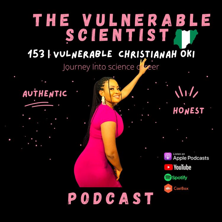 cover art for 153 | Vulnerable Christianah Oki | Part 1 | From Medicine dream to a One health career.