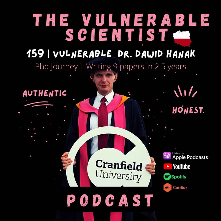 cover art for 159 | Vulnerable Dawid Hanak Part 2 | Phd Journey and Writing 9 papers in 2.5 years