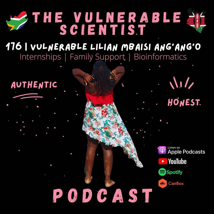 cover art for 176 | Becoming a Bioinformatician | Vulnerable Lilian Mbaisi Ang'ang'o Part 4