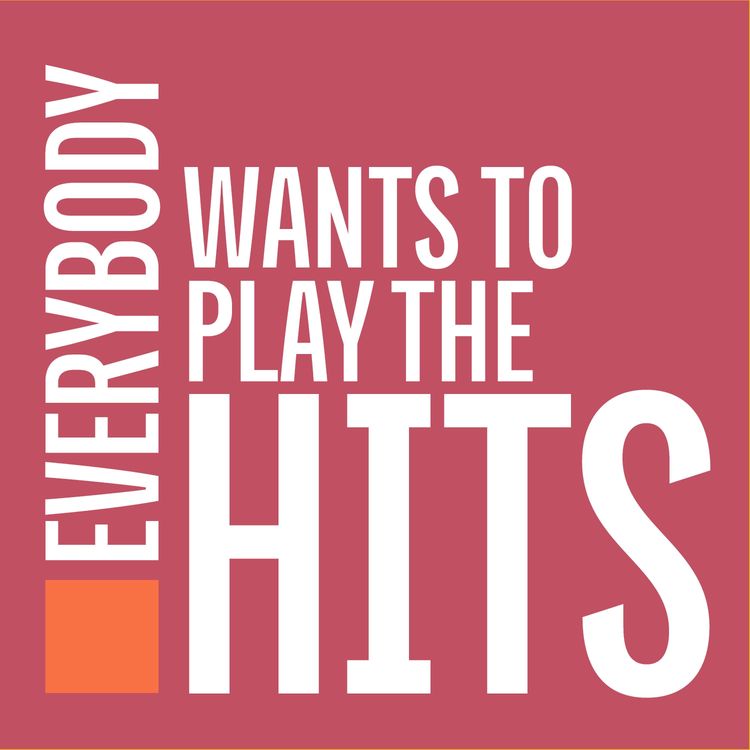 cover art for Everybody Wants to Play the Hits: Ep 14 – Sounds Like Butteries