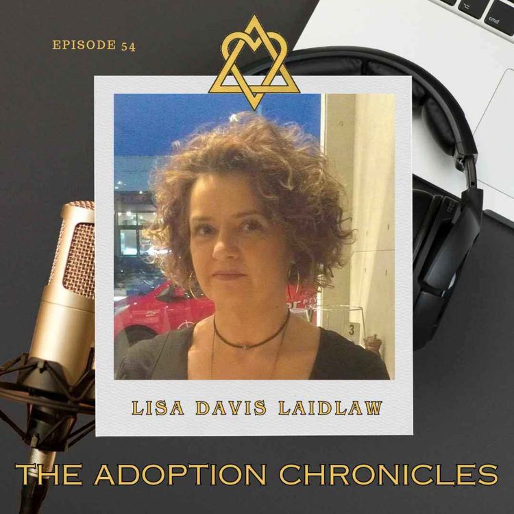 cover art for Episode 54 - Lisa Davis Laidlaw