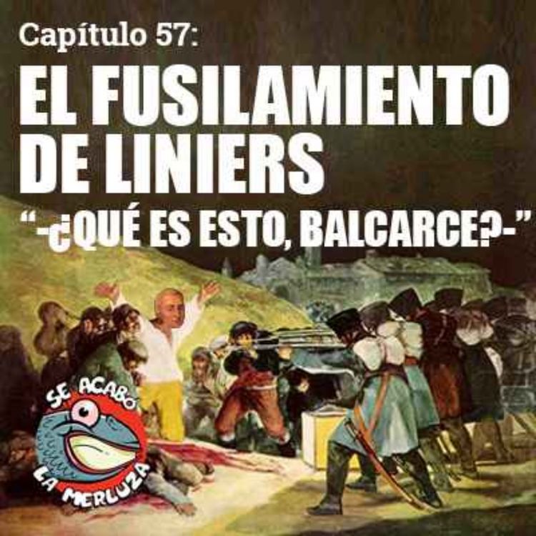 cover art for El fusilamiento de Liniers "¿Qué es esto, Balcarce?"