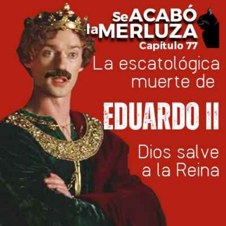 cover art for La escatológica muerte de Eduardo II: Dios salve a la Reina