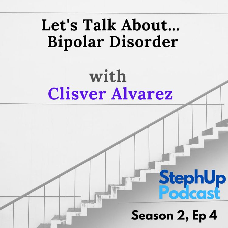 cover art for Let's Talk about Bipolar Disorder with Clisver Alvarez