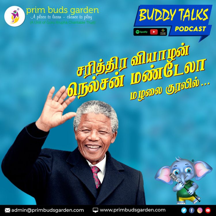 cover art for BUDDY TALKS PODCAST | TODAY’S MESSAGE | SARITHRA VIYALAN - நெல்சன் மண்டேலா 24.11.22