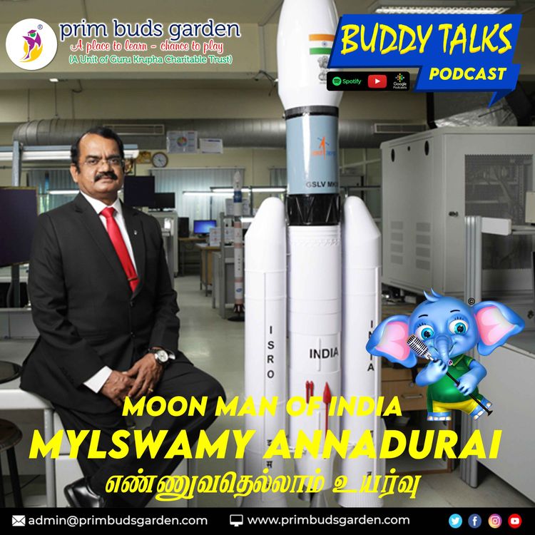 cover art for #BUDDYTALKS #PODCAST எண்ணுவதெல்லாம் உயர்வு | Mylswamy Annadurai: Moon Man Of India
