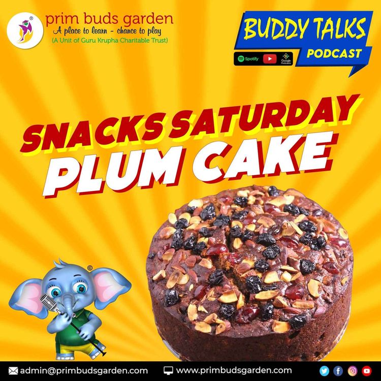cover art for BUDDY TALKS #podcast | Homemade healthy Snack | Easy & Delicious Non Alcoholic Plum Cake Recipe