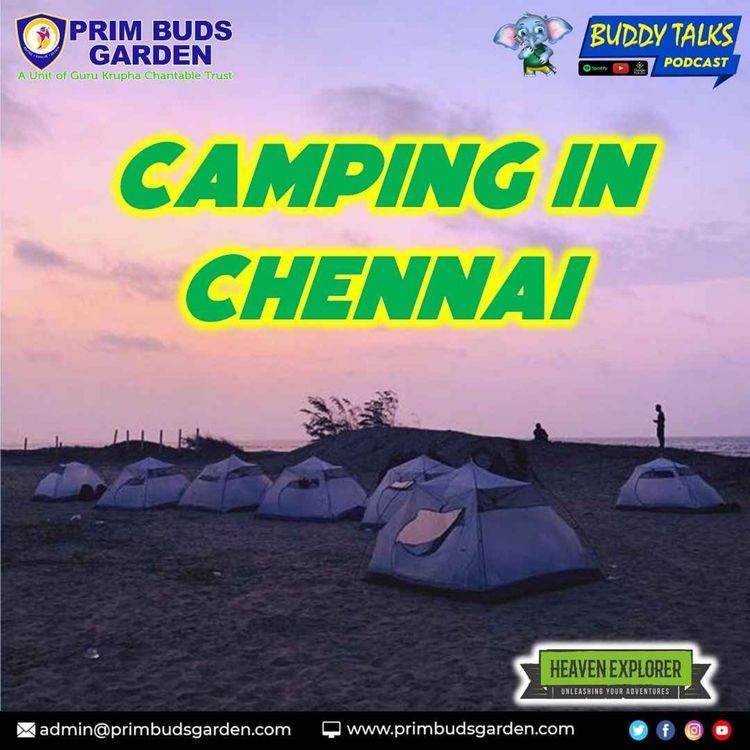 cover art for BUDDY TALKS #PODCAST | Camping in Chennai | Heaven Explorer