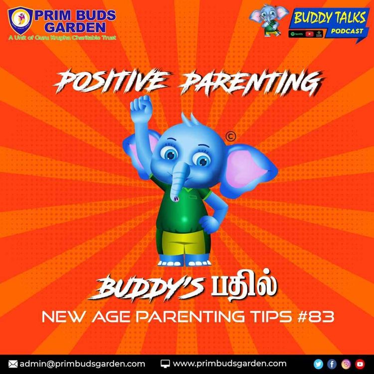 cover art for BUDDY TALKS #podcast  | Parenting Tips | BUDDY'S BATHIL #83