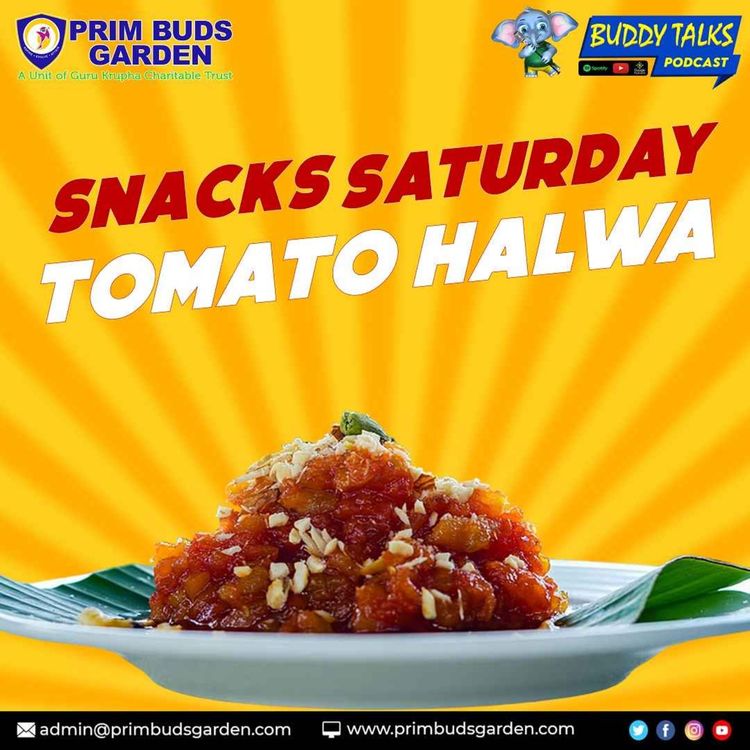 cover art for BUDDY TALKS #podcast | Homemade | Tomato Halwa | Healthy Delight #recipe