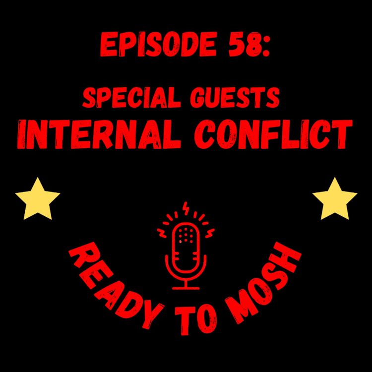 cover art for EP 58: Special Guests Internal Conflict