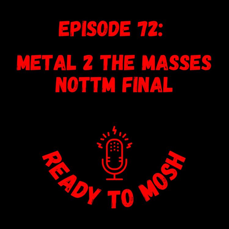 cover art for EP 72: Metal 2 the Masses Final Review