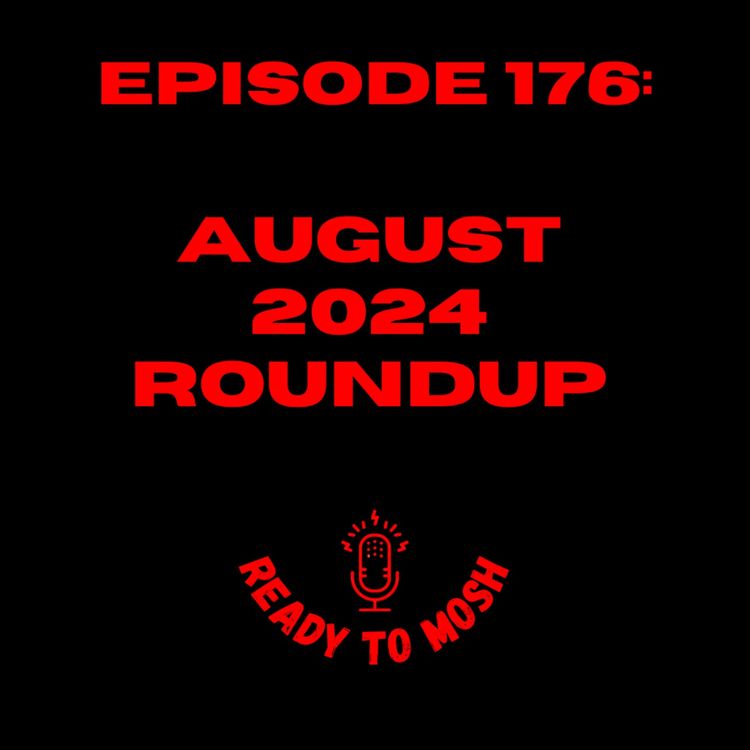 cover art for EP 176: August 2024 Roundup