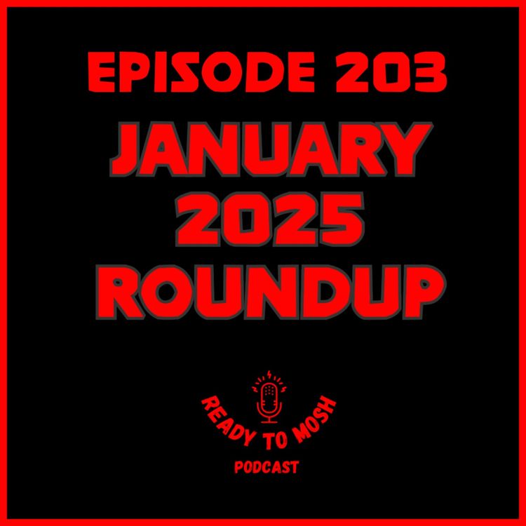 cover art for EP 203: January Roundup 2025