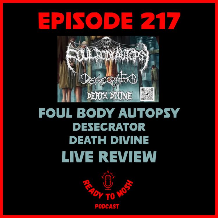 cover art for EP 217: Foul Body Autopsy Live Review