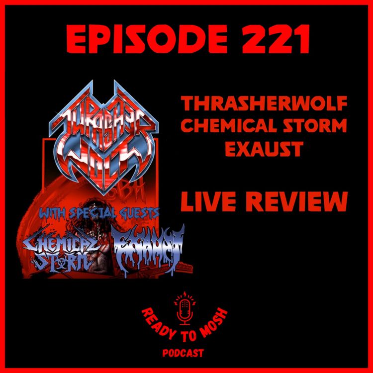 cover art for EP 221: Thrasherwolf Live Review