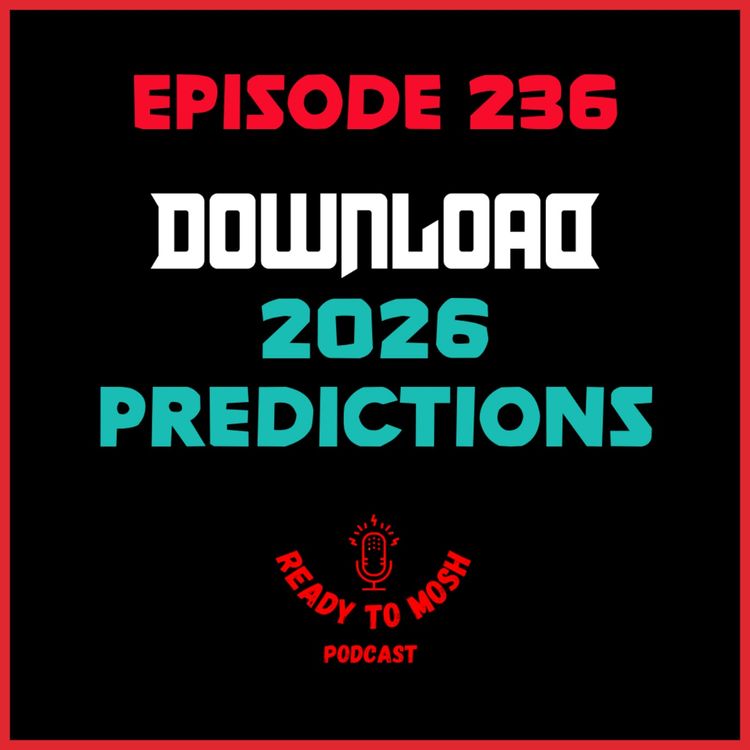 cover art for EP 236: Download Festival 2026 Predictions